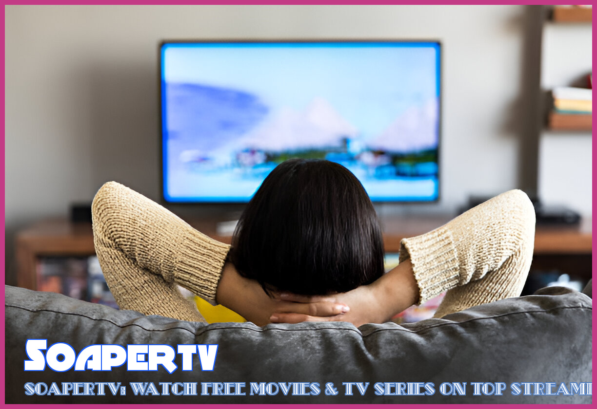 Image of Soapertv: Watch Free Movies & TV Series on Top Streaming Sites